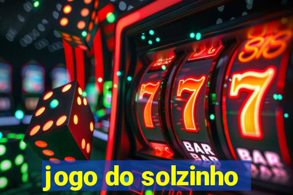 jogo do solzinho